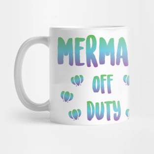 Mermaid Off Duty Mug